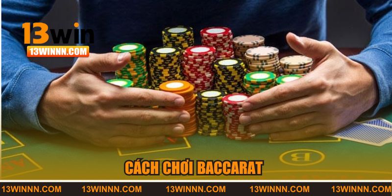 Cách Chơi Baccarat | Hướng Dẫn Đơn Giản Dễ Hiểu Từ A Đến Z