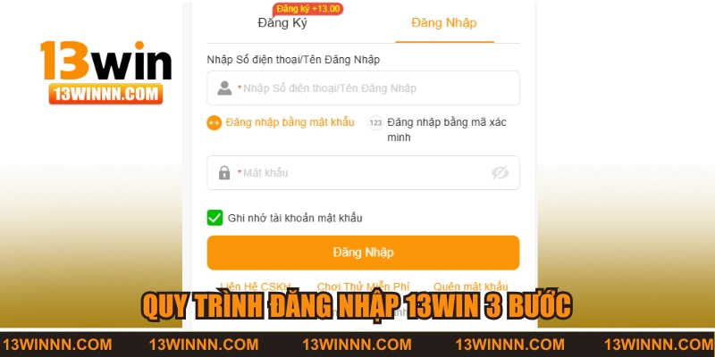 Quy trình đăng nhập 13WIN 3 bước